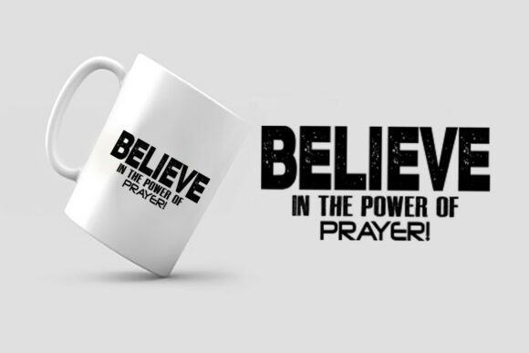 Believe in the Power of Prayer SVG: A Digital Design for Creative Projects
