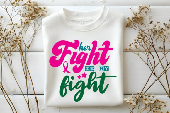 Her Fight is My Fight Svg
